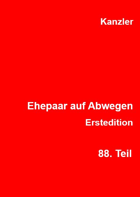Ehepaar auf Abwegen, 88. Teil, 